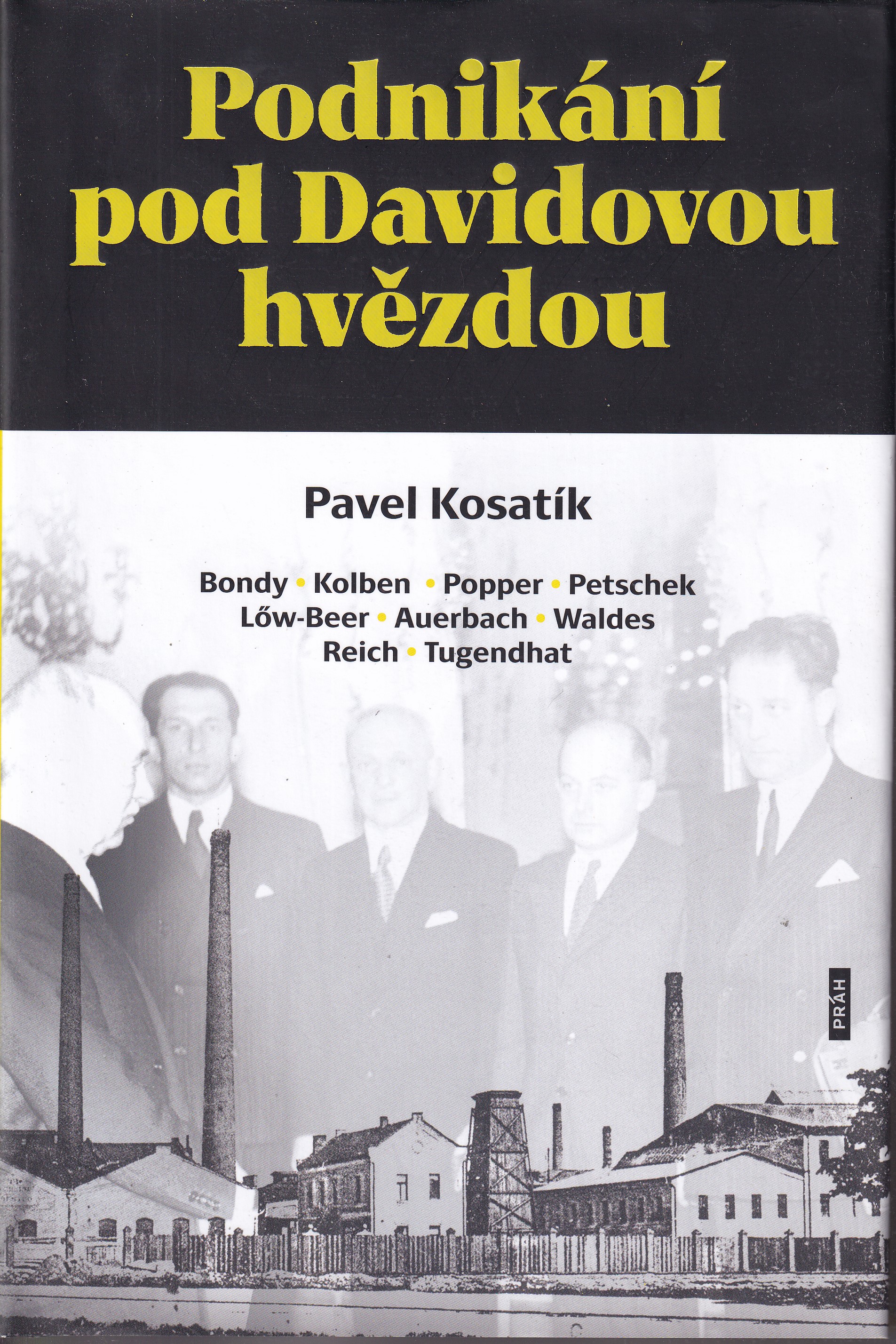 Podnikání pod Davidovou hvězdou  Pavel Kosatík