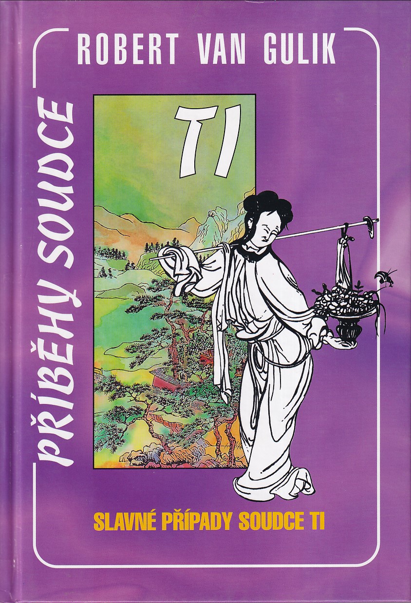 Slavné případy soudce Ti