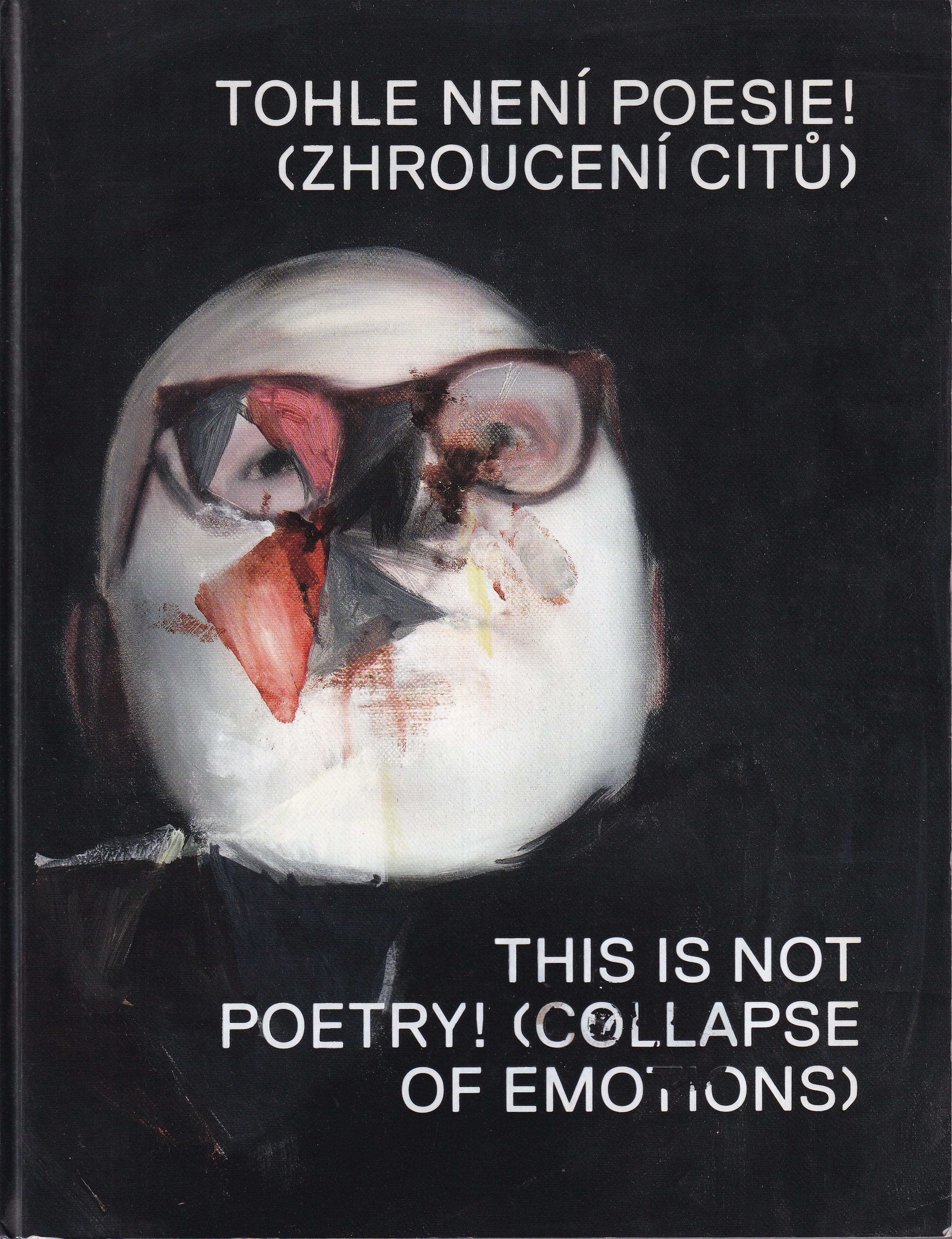 Tohle není poesie! (Zhroucení citů) 