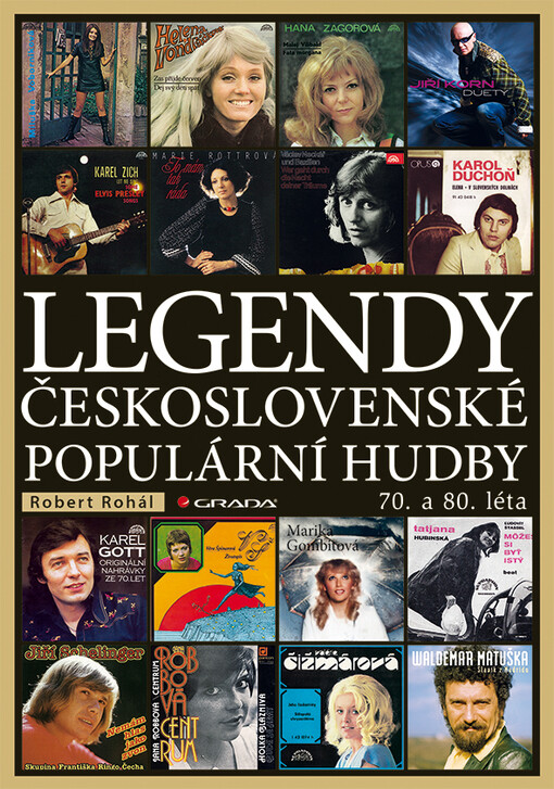Legendy československé populární hudby : 70. a 80. léta