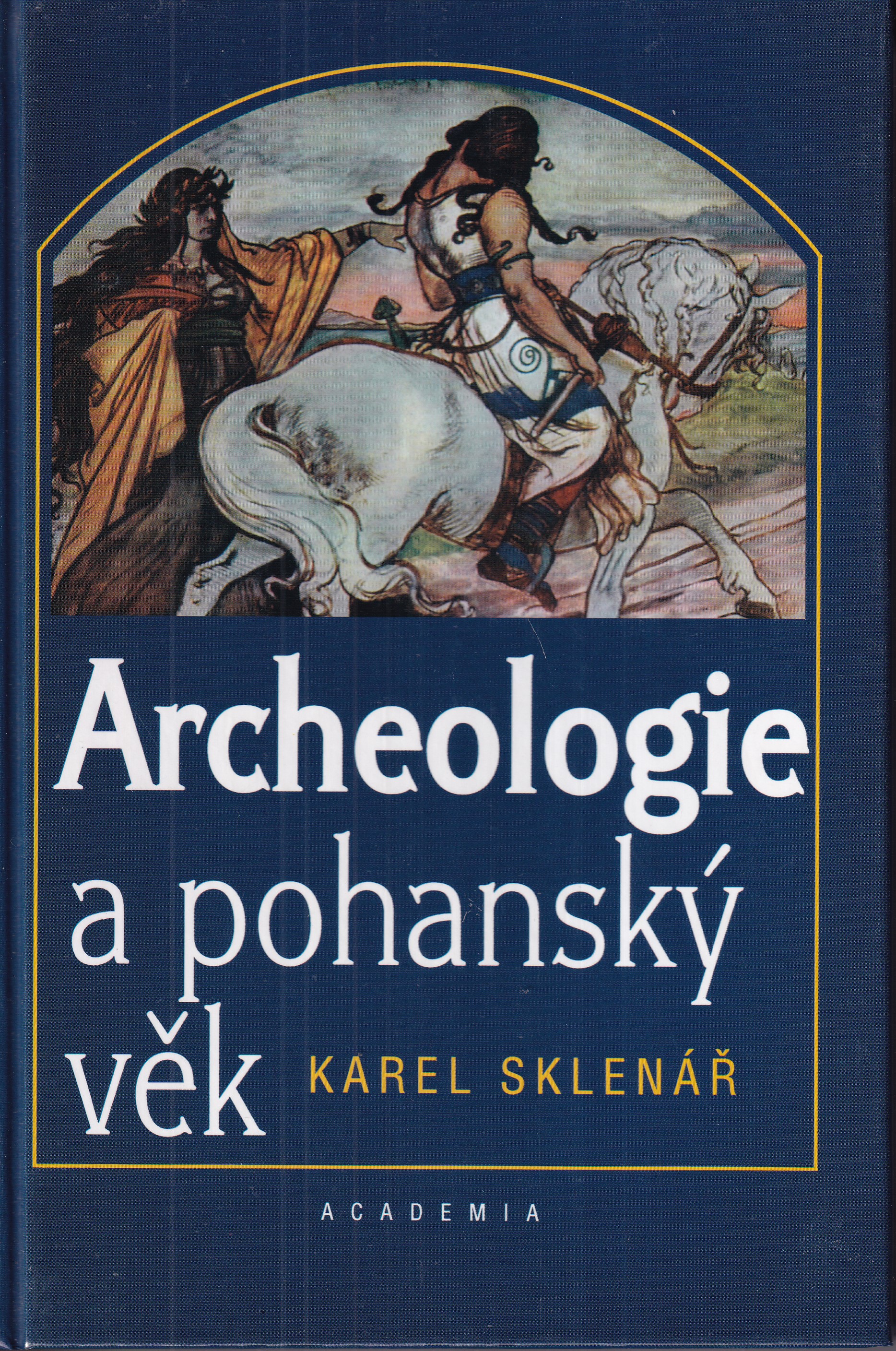 Archeologie a pohanský věk