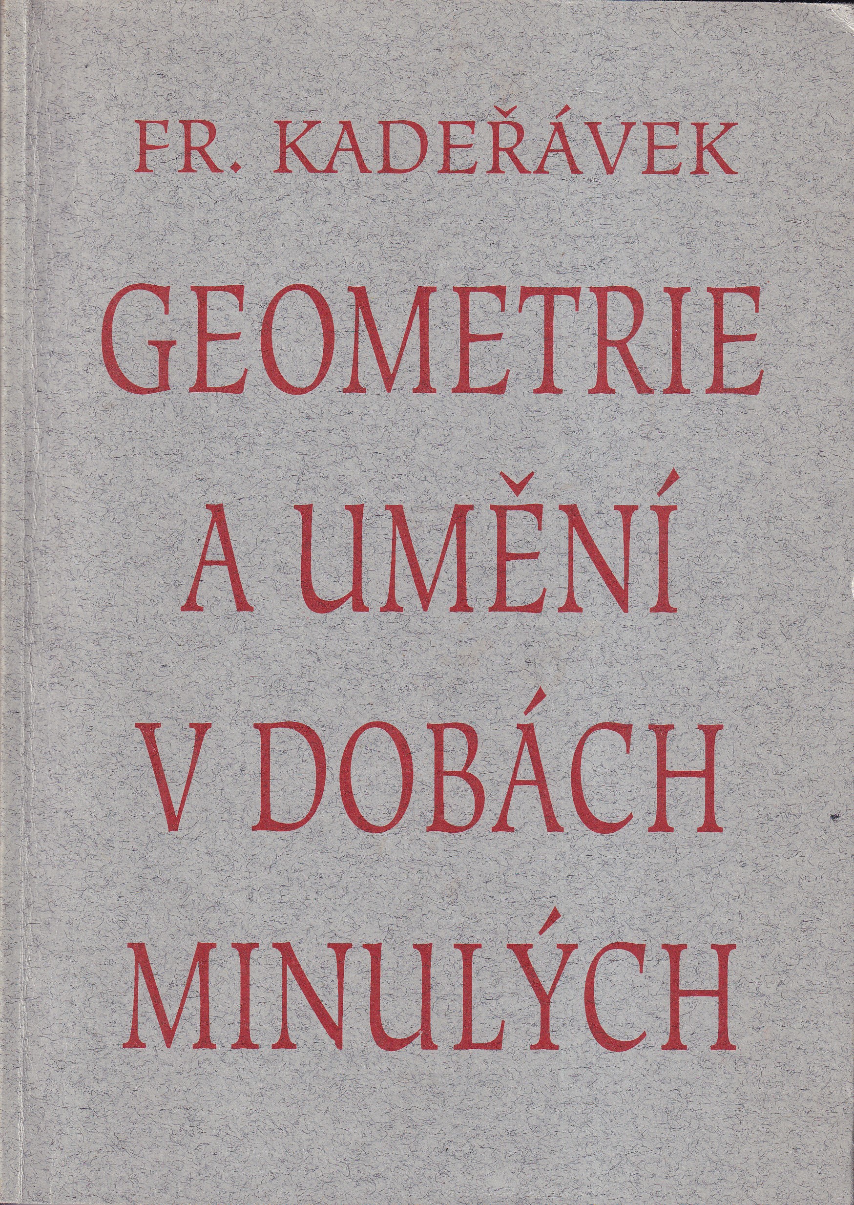 Geometrie a umění v dobách minulých 