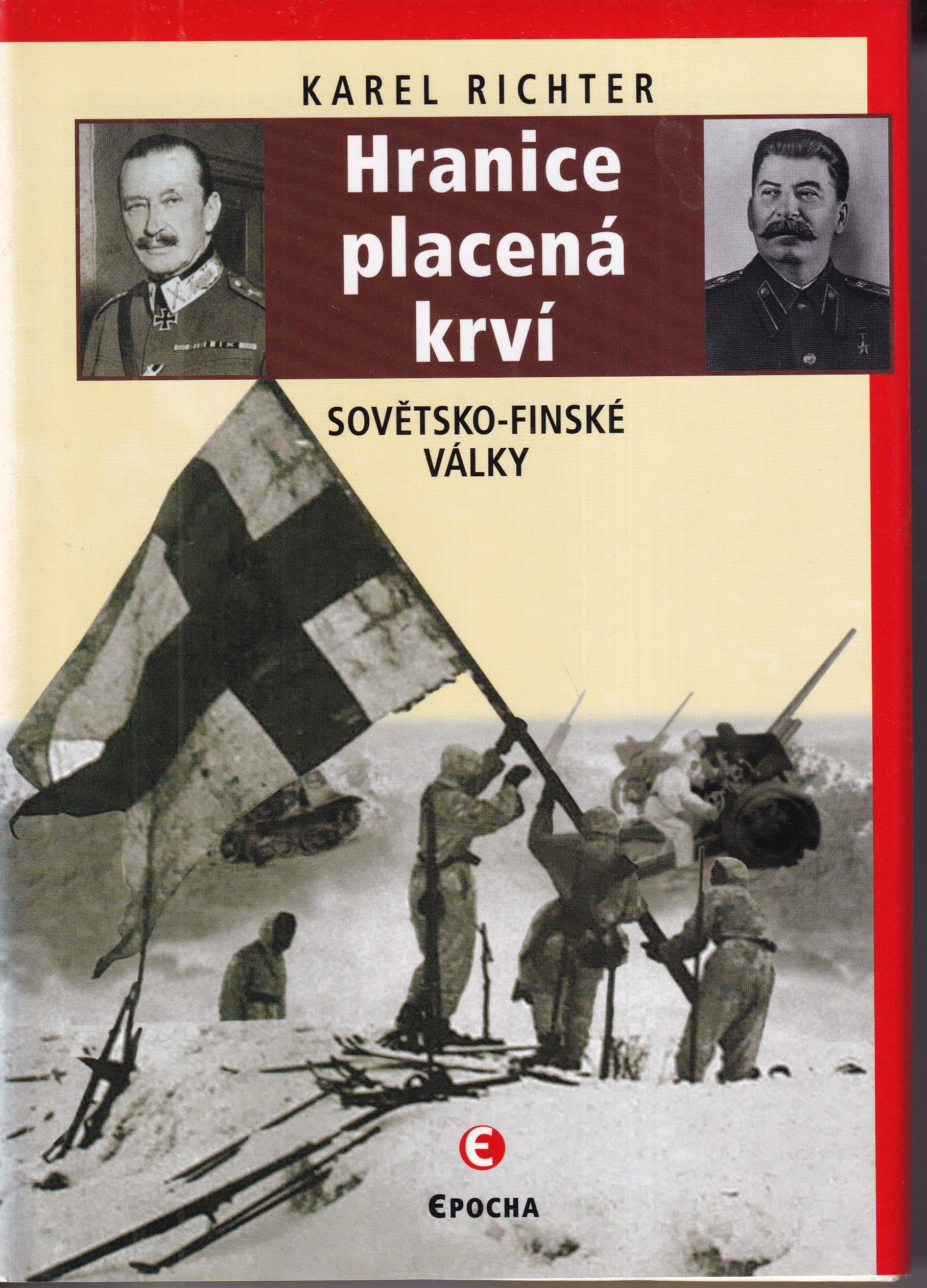 Hranice placená krví : sovětsko-finské války