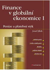 Finance v globální ekonomice I, Peníze a platební styk