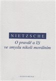 O pravdě a lži ve smyslu nikoliv morálním