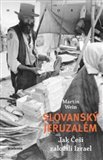Slovanský Jeruzalém. Dějiny Čechů a Židů