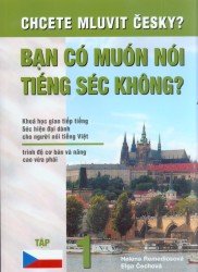 Chcete mluvit česky ?- (Vietnamština) 1 Ban có Muón nói tiéng séc khong ?