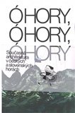 Ó hory, ó hory, ó hory. Architektura v českých a slovenských horách