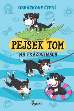 Pejsek Tom na prázdninách