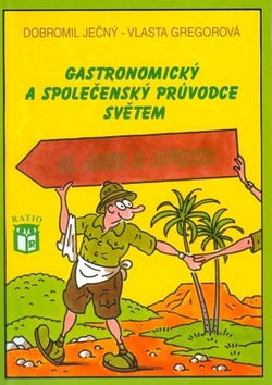 Gastronomický a společenský průvodce světem II. Afrika a Asie