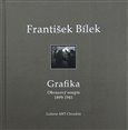 František Bílek - grafika .Obrazový soupis 1899 - 1941