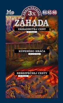 Záhada ukradnutej ceny, Záhada kúpeného hráča, Záhada nebezpečnej cesty