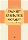 Prameny křesťanské morálky . Její metoda, obsah, dějiny