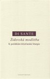 Židovská modlitba. K počátkům křesťanské liturgie
