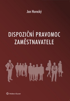 Dispoziční pravomoc zaměstnavatele