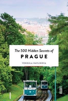 The 500 Hidden Secrets of Prague