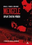 Mengele -  Úplný životní příběh