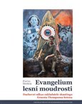 Evangelium lesní moudrosti. Duchovní odkaz zakladatele skautingu Ernesta Thompsona Setona