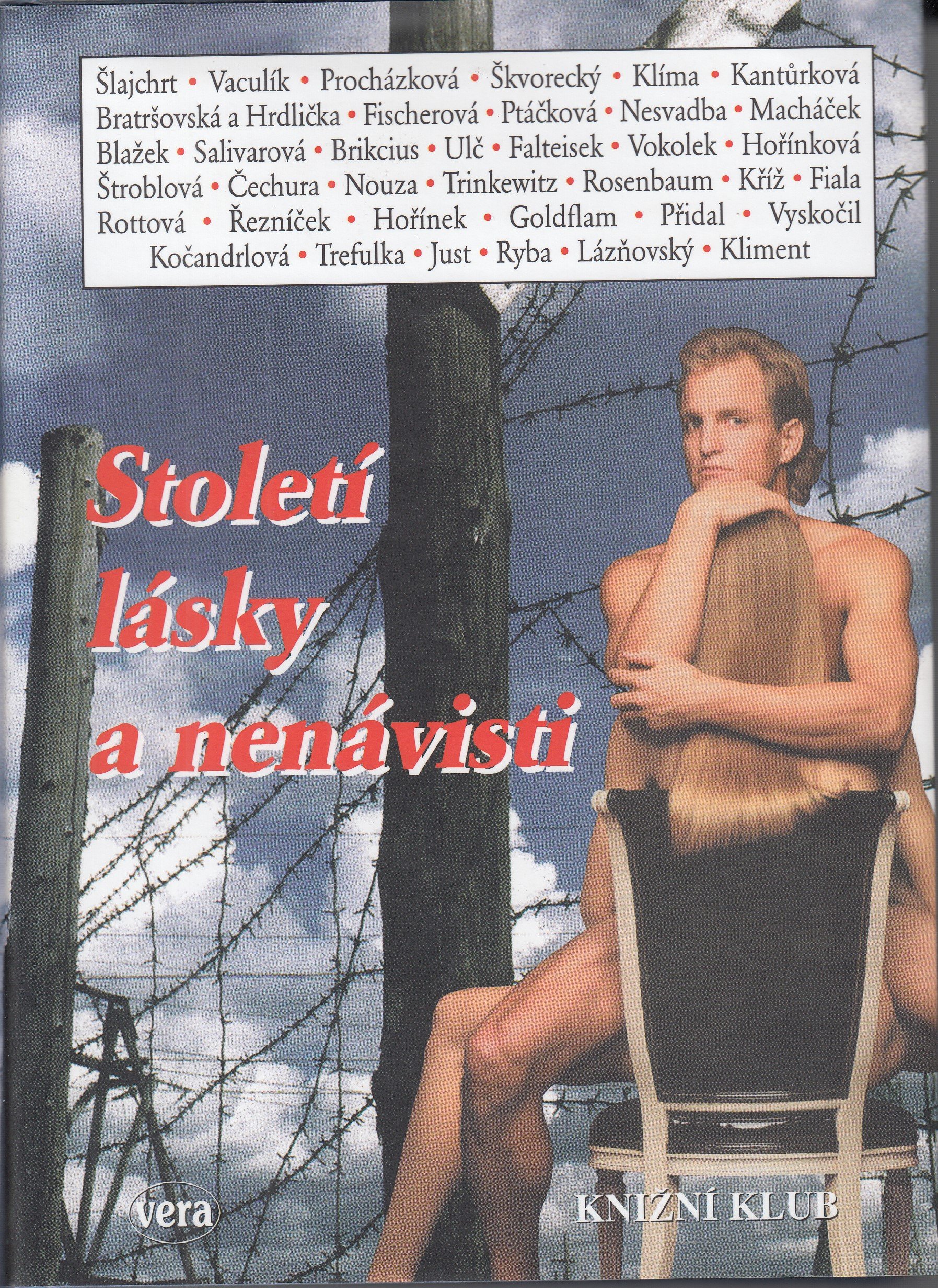 Století lásky a nenávisti : antologie české prózy