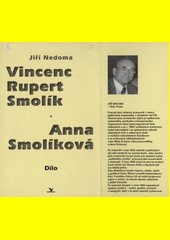 Vincenc Rupert Smolík, Anna Smolíková - dílo