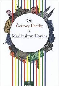 Od Čertovy Lhotky k Mariánským Horám