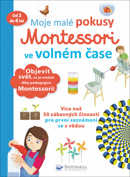 Moje malé pokusy Montessori ve volném čase