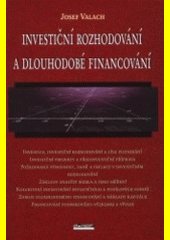 Investiční rozhodování a dlouhodobé financování