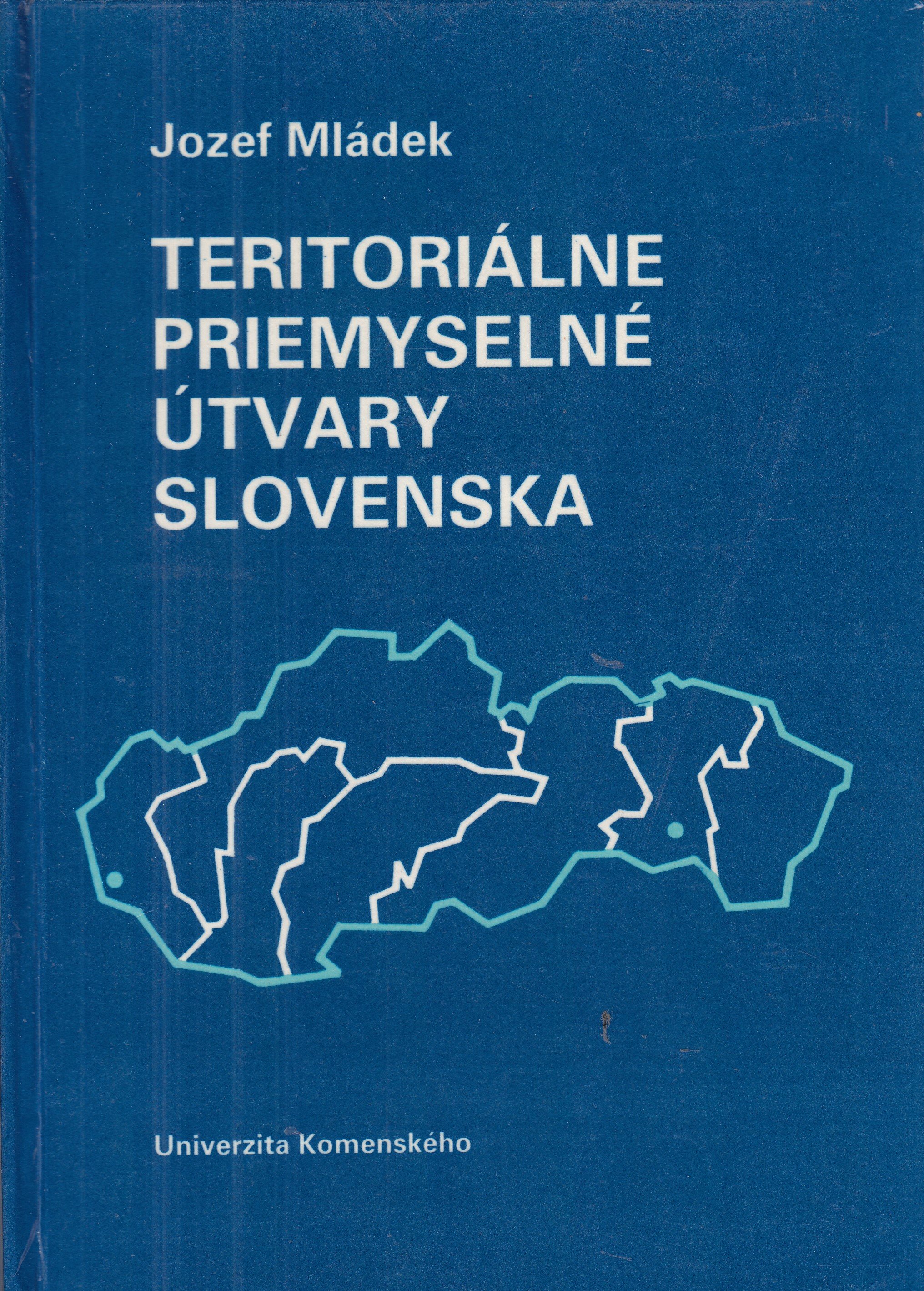 Teritoriálne priemyselné útvary Slovenska