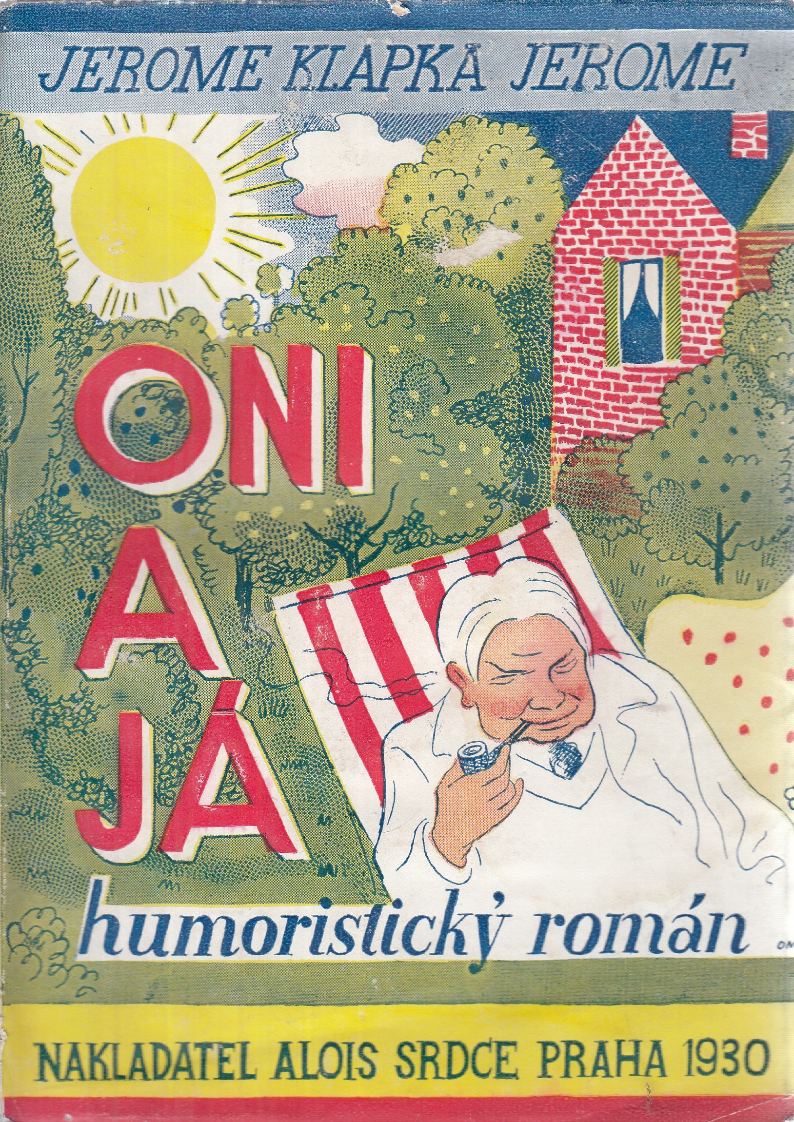 Oni a já : humoristický román