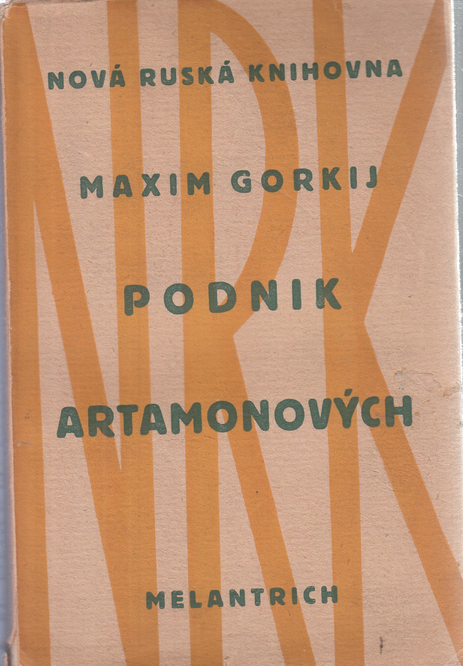 Spisy M. Gorkého. I, [Podnik Artamonových