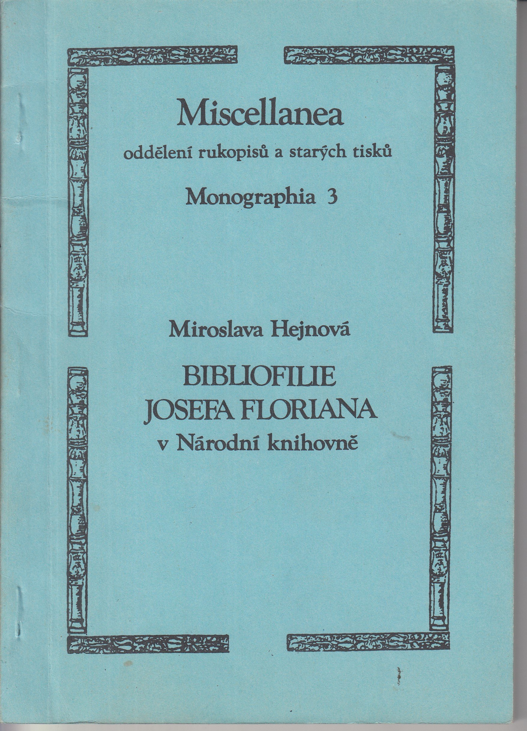 Bibliofilie Josefa Floriana v Národní knihovně