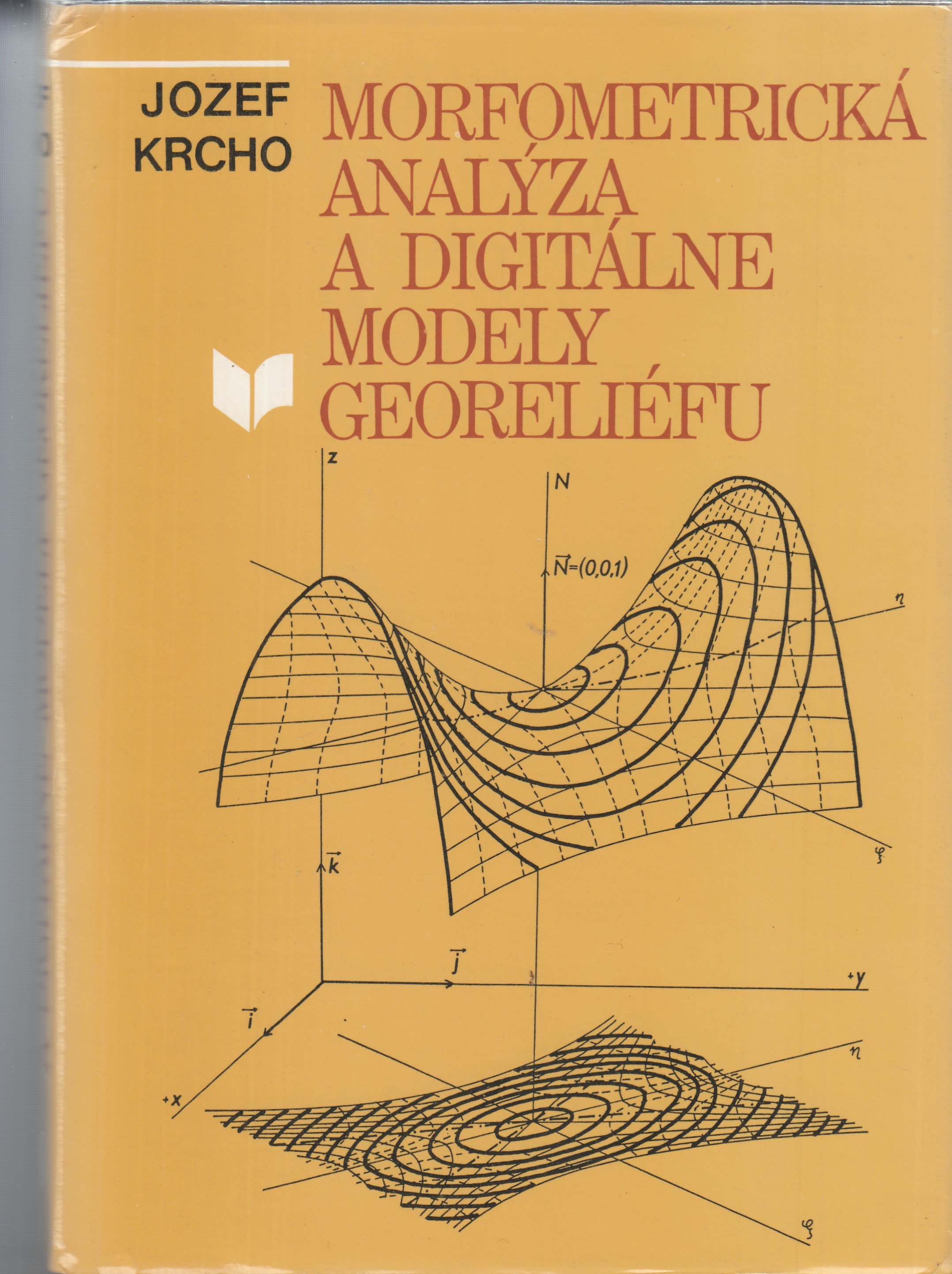 Morfometrická analýza a digitálne modely georeliéfu : vysokoškolská príručka pre prírodovedecké a stavebné fakulty vysokých škol