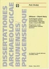 Jihlava - Staré Hory : archeologický výzkum středověkého důlního, úpravnického a obytného areálu v letech 2002-2006 : příspěvek 