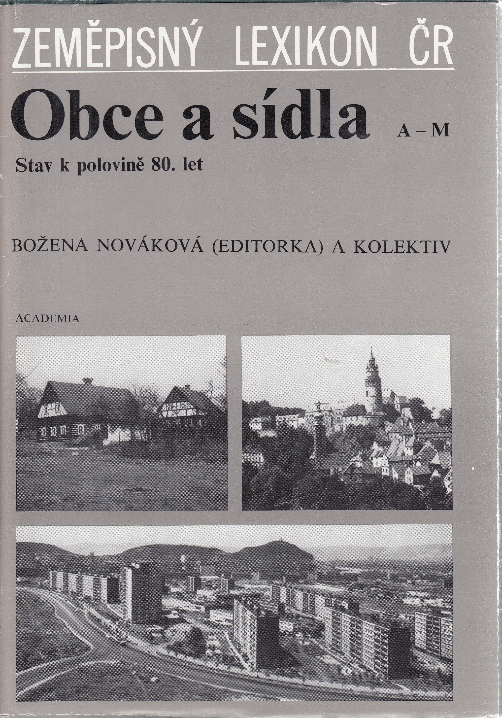 Zeměpisný lexikon ČR. Obce a sídla : stav k polovině 80. let