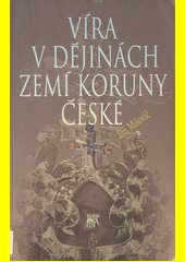 Víra v dějinách zemí Koruny české