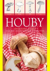 Houby : [určování a sběr]