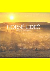 Horní Lideč : obrazy z historie