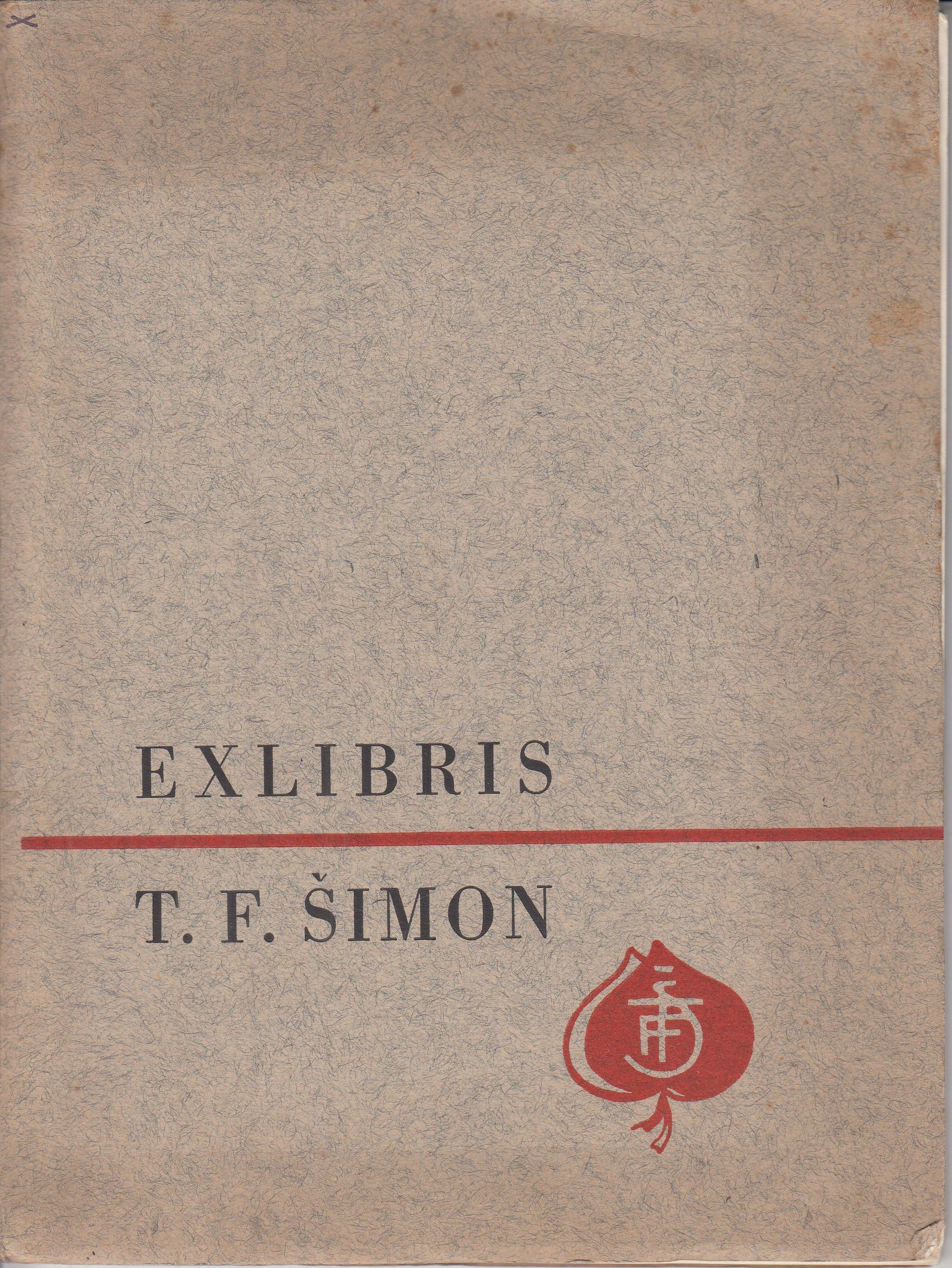 T.F. Šimon: Ex libris : popisný seznam 1910-1932