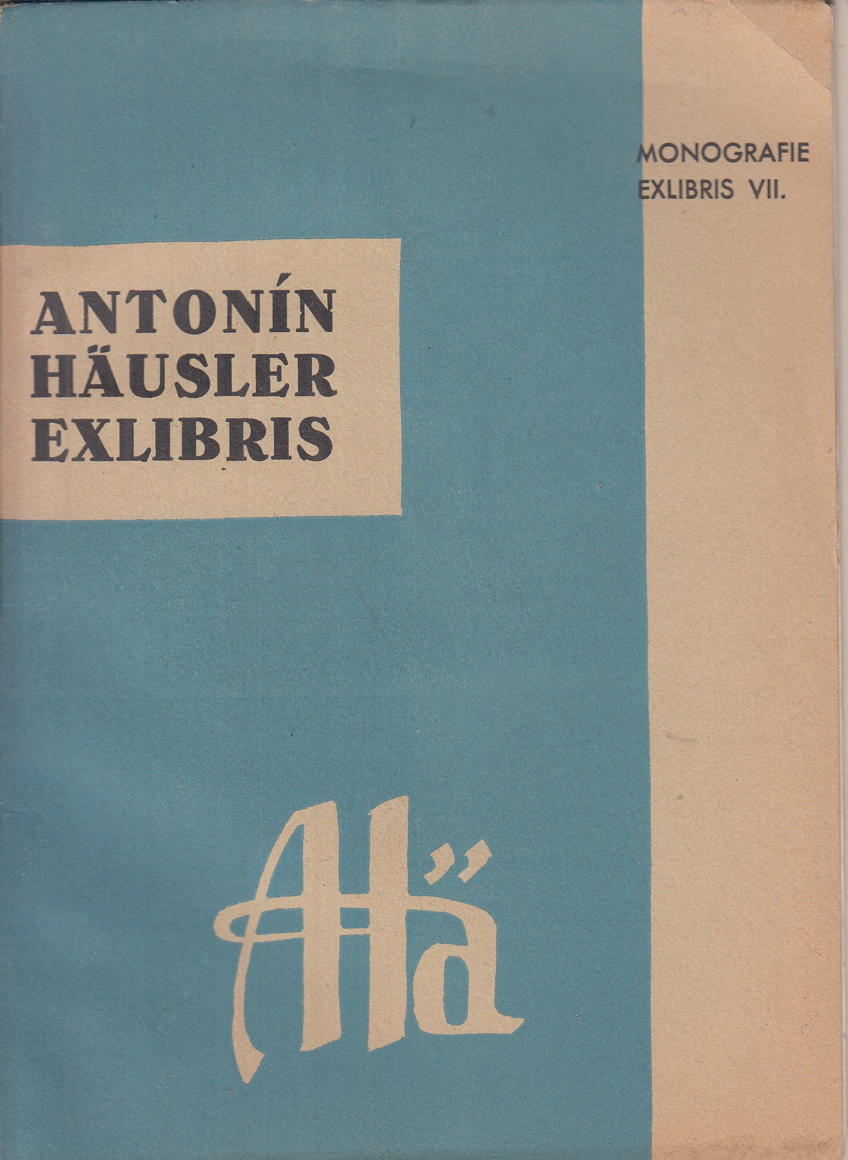 Antonín Häusler: Exlibris : popisný seznam 1909-1932 s 11 vyobrazeními a 6 původními přílohami