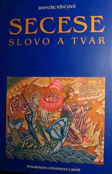 Secese : slovo a tvar