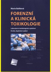 Forenzní a klinická toxikologie : laboratorní toxikologická vyšetření