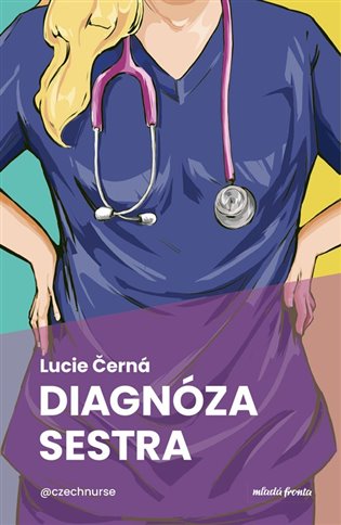 Diagnóza: sestra 