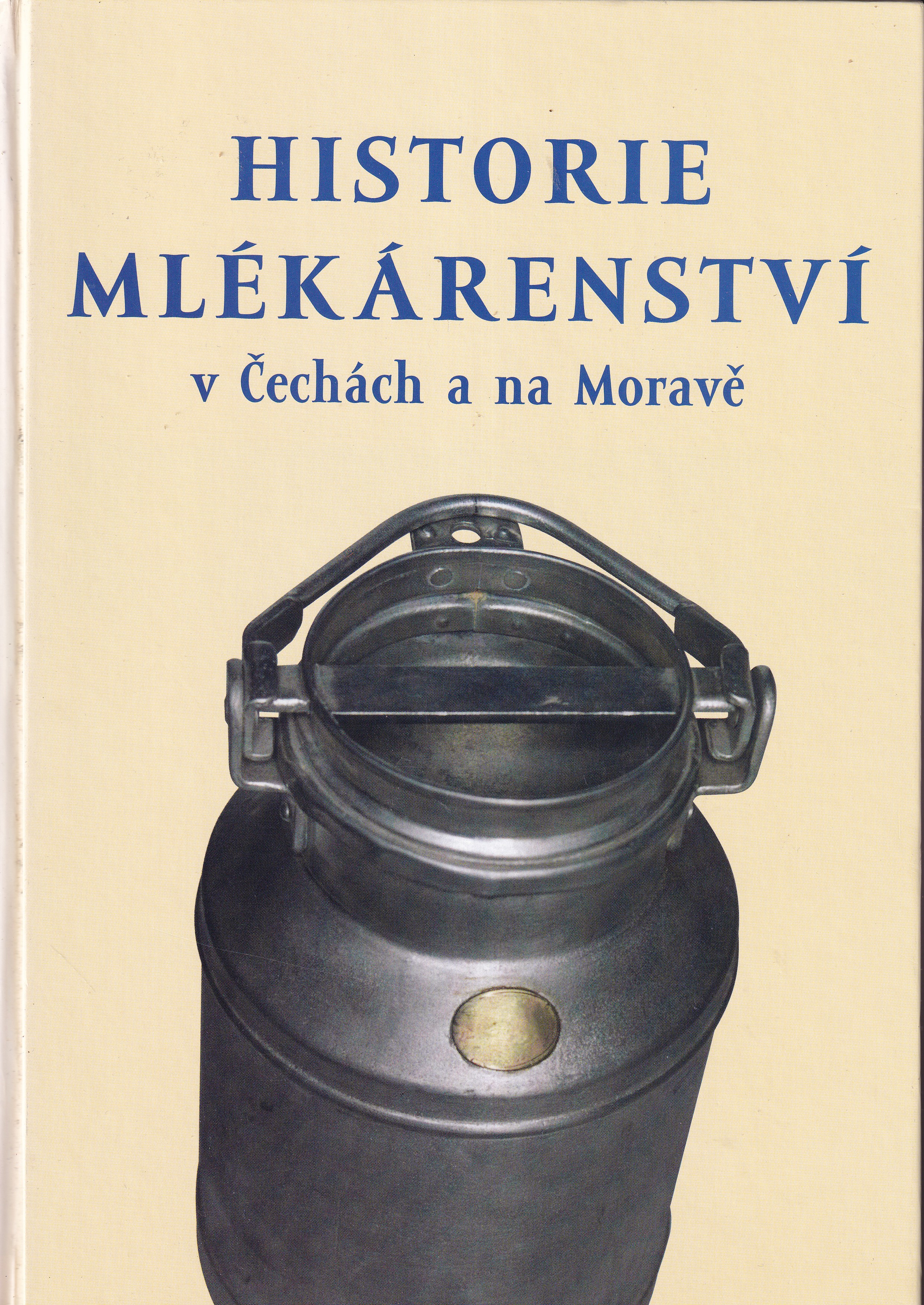 Historie mlékárenství v Čechách a na Moravě