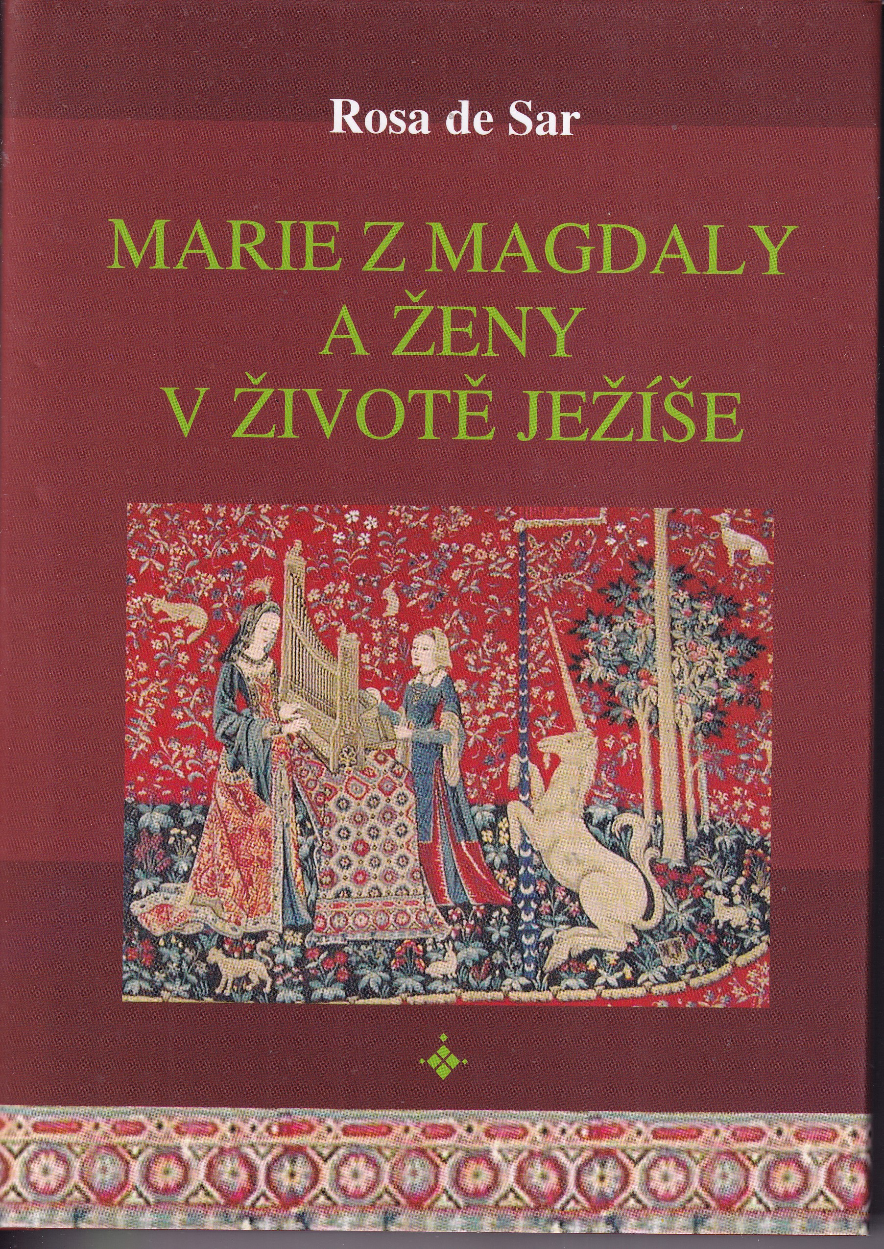 Marie z Magdaly a ženy v životě Ježíše
