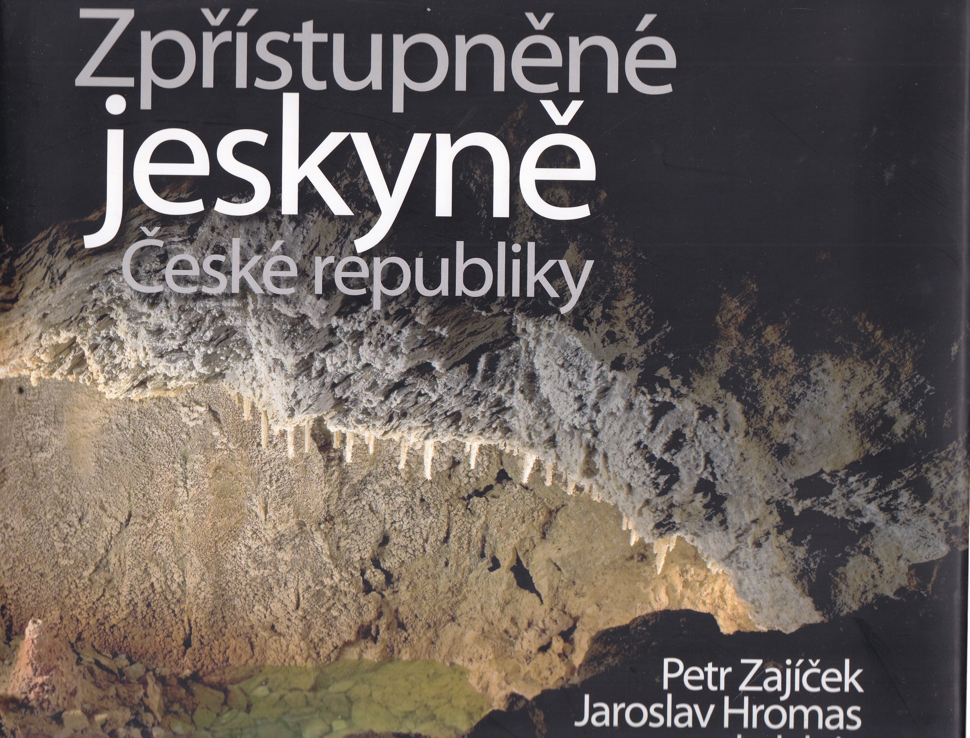 Zpřístupněné jeskyně České republiky