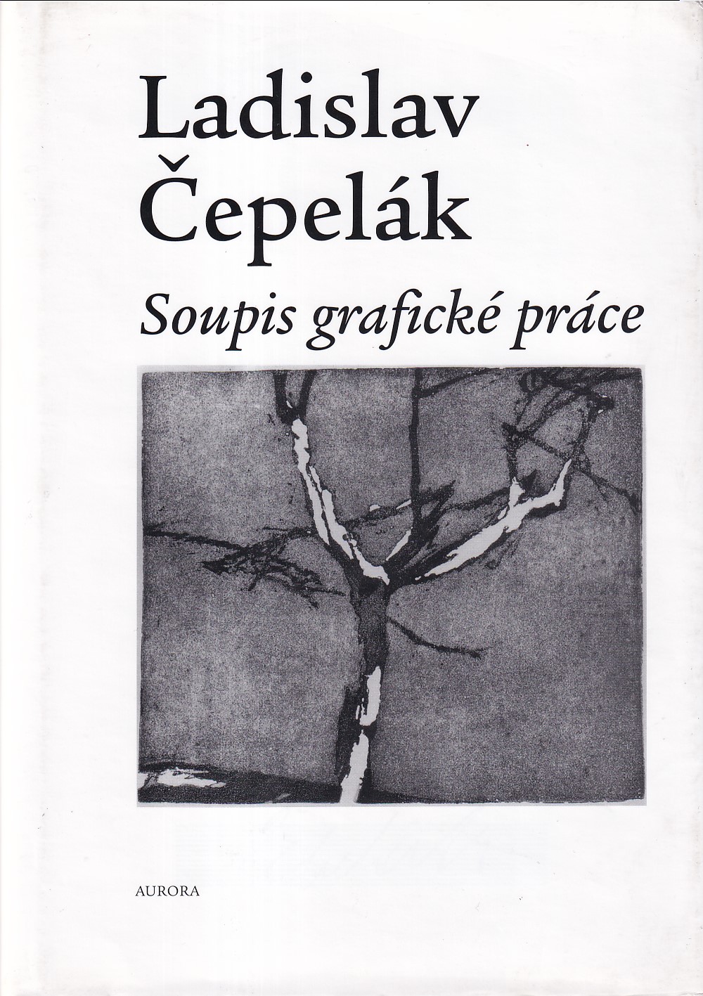 Ladislav Čepelák : soupis grafické práce 1948-1996 