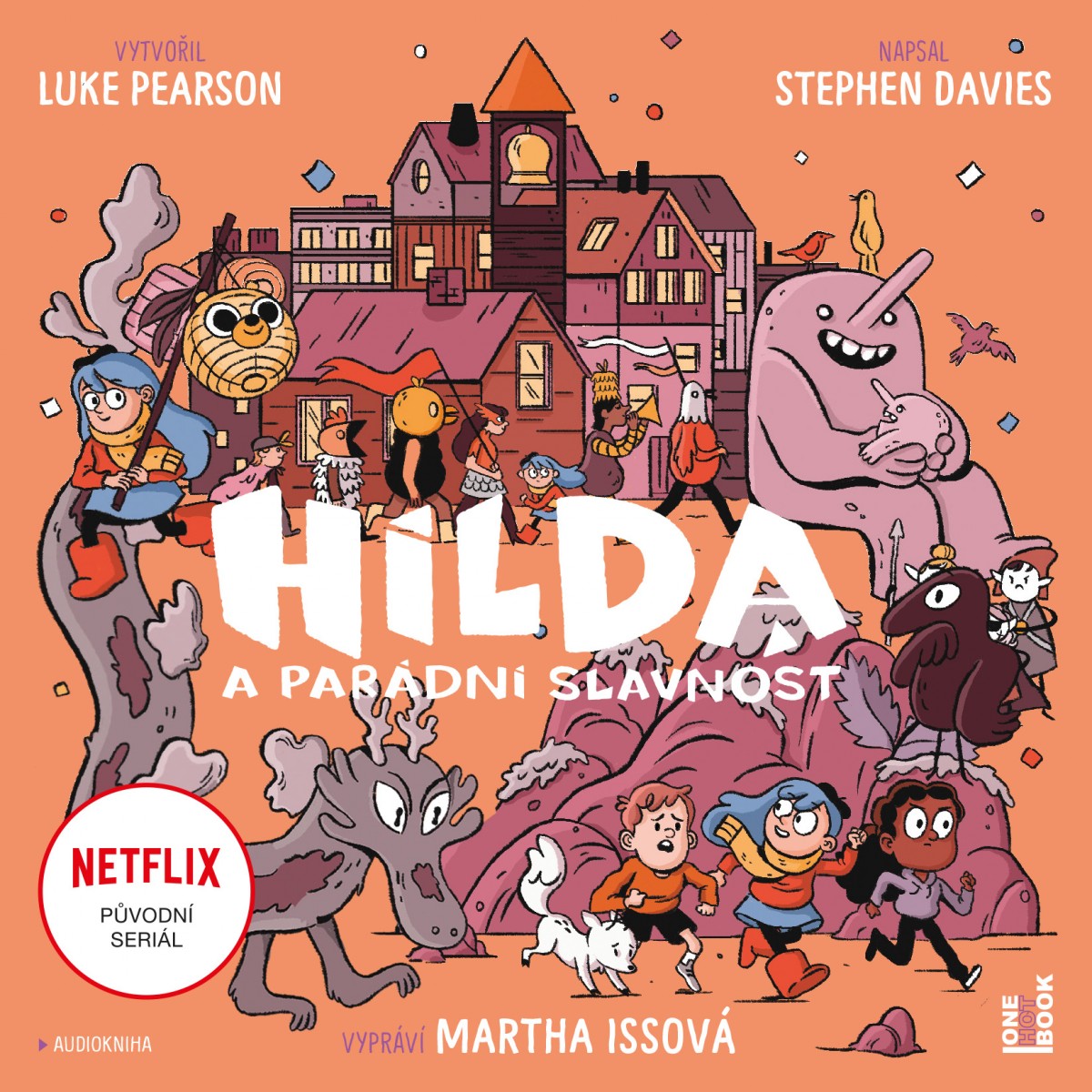 CD Hilda a parádní slavnost (Čte Martha Issová)