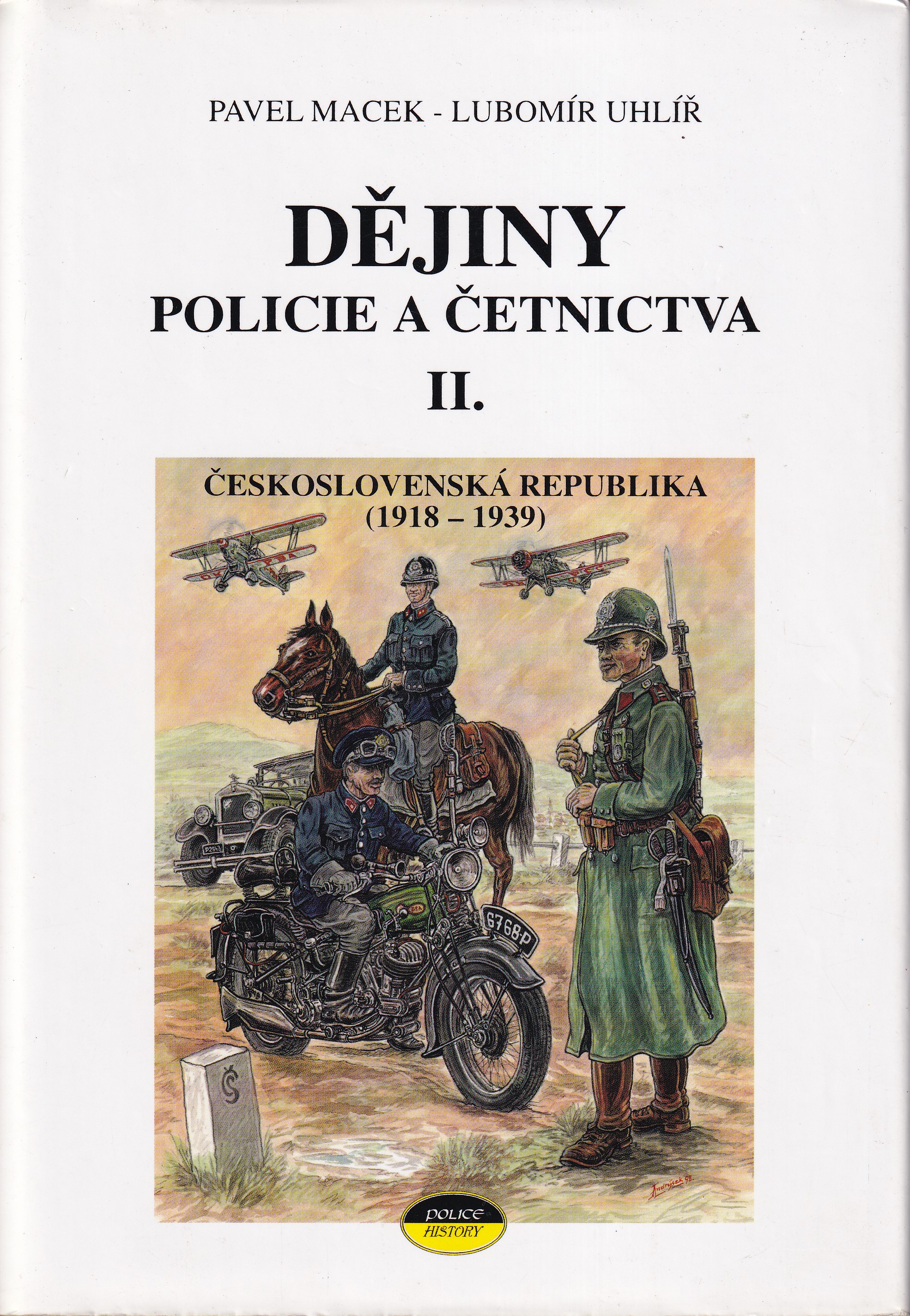 Dějiny policie a četnictva II.  Československá republika (1918-1939)