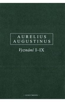 Vyznání, I–IX