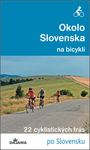 Okolo Slovenska na bicykli